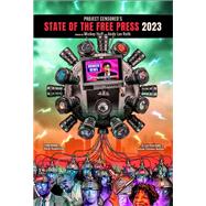 Project Censored's State of the Free Press 2023 by Huff, Mickey; Roth, Andy Lee, 9781644212370