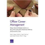 Officer Career Management by Robbert, Albert A.; Kidder, Katherine L.; Lee, Caitlin; Schaefer, Agnes Gereben; Waggy, William H., 9781977402370