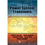 Power System Transients: Theory and Applications, Second Edition by Ametani; Akihiro, 9781498782371