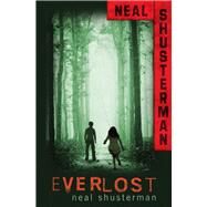 Everlost by Shusterman, Neal, 9780689872372