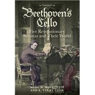 Beethoven's Cello by Moskovitz, Marc D.; Todd, R. Larry, 9781783272372
