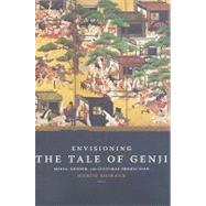 Envisioning the Tale of Genji by Shirane, Haruo, 9780231142373