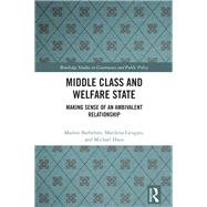 Middle Class and Welfare State by Barbehn, Marlon; Geugjes, Marilena; Haus, Michael, 9780367322373