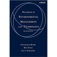 Handbook of Environmental Management and Technology by Burke, Gwendolyn; Singh, Ben Ramnarine; Theodore, Louis, 9780471722373