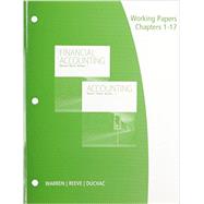 Working Papers, Chapters 1-17 for Warren/Reeve/Duchac's Accounting, 26th and Financial Accounting, 14th by Warren, Carl; Reeve, Jim; Duchac, Jonathan, 9781305392373