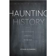 Haunting History by Kleinberg, Ethan, 9781503602373