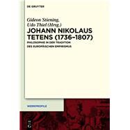 Johann Nikolaus Tetens by Stiening, Gideon; Thiel, Udo, 9783110372373