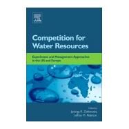 Competition for Water Resources by Ziolkowska, Jadwiga R.; Peterson, Jeffrey M., 9780128032374
