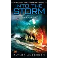 Into the Storm Bk. 1 by Anderson, Taylor (Author), 9780451462374