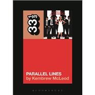 Blondie's Parallel Lines by McLeod, Kembrew, 9781501302374