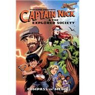Trackers Presents: Captain Nick & The Explorer Society--Compass of Mems by Allison, Grey; Deis, Tony; Pitilli, Thomas, 9781506732374