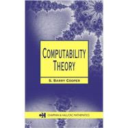 Computability Theory by Cooper; S. Barry, 9781584882374