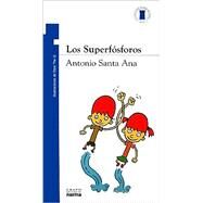 Los Superfosforos by Santa Ana, Antonio, 9789875452374