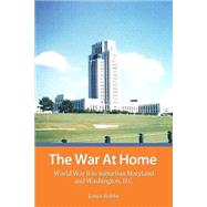 The War at Home by Stubbs, James, 9781478252375