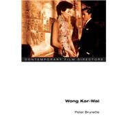 Wong Kar-wai by Brunette, Peter, 9780252072376
