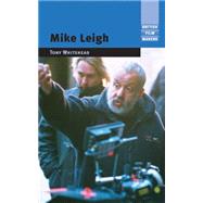Mike Leigh by Whitehead, Tony, 9780719072376