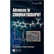 Advances in Chromatography, Volume 53 by Eli Grushka, 9781032402376
