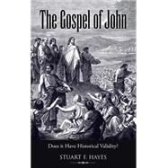 The Gospel of John by Hayes, Stuart F., 9781512722376