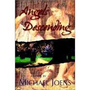Angels Descending by Joens, Michael, 9781599262376