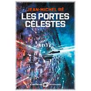 Les Portes clestes by Jean-Michel R, 9782226442376