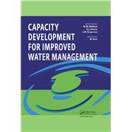 Capacity Development for Improved Water Management by Blokland, Maarten; Alaerts, Guy; Kaspersma, Judith; Hare, Matt, 9780367452377