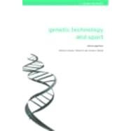 Genetic Technology and Sport: Ethical Questions by Tamburrini; Claudio, 9780415342377