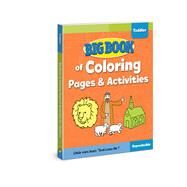 Big Book of Coloring Pages and Activities for Toddlers by David C. Cook, 9780830772377
