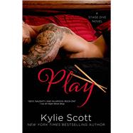 Play by Scott, Kylie, 9781250052377