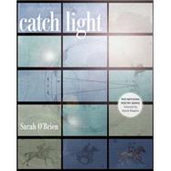 Catch Light by O'Brien, Sarah, 9781566892377