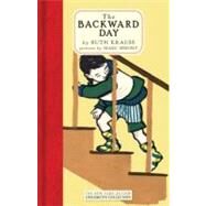 The Backward Day by Krauss, Ruth; Simont, Marc, 9781590172377