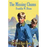 The Missing Chums by Franklin W. Dixon, 9781649742377