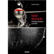 Cocina molecular Conceptos, tcnicas y recetas by Casalins, Eduardo, 9789876342377