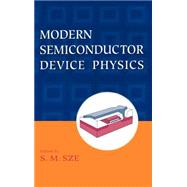 Modern Semiconductor Device Physics by Sze, Simon M., 9780471152378