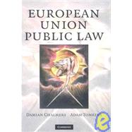 European Union Public Law: Text and Materials by Damian Chalmers , Adam  Tomkins, 9780521882378