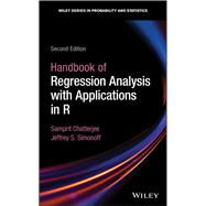 Handbook of Regression Analysis With Applications in R by Chatterjee, Samprit; Simonoff, Jeffrey S., 9781119392378
