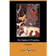 The Fables of Phaedrus by Phaedrus; Riley, Henry Thomas; Smart, Christopher, 9781409912378