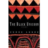 The Black Unicorn: Poems (Norton Paperback) by Lorde, Audre, 9780393312379