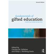 Fundamentals of Gifted Education: Considering Multiple Perspectives by Callahan; Carolyn M., 9781138192379