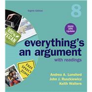 Everything's an Argument With Readings, 2020 Apa Update by Lunsford, Andrea A.; Ruszkiewicz, John J.; Walters, Keith, 9781319362379