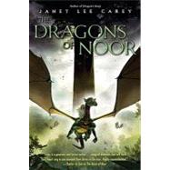 The Dragons of Noor by Carey, Janet Lee, 9781606842379