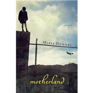 Motherland by Hummel, Maria, 9781619022379