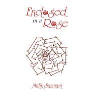 Enclosed in a Rose by Samnani, Malik, 9781796002379