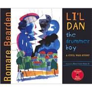 Li'l Dan, the Drummer Boy by Romare Bearden; Romare Bearden, 9780689862380