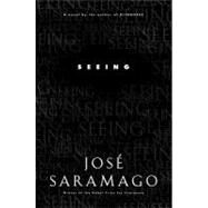Seeing by Saramago, Jose, 9780151012381