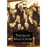 Treorchy Male Choir by Powell, Dean, 9780752422381