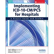 Implementing ICD-10-CM/Pcs for Hospitals by McNeill, Gale C., 9781584262381