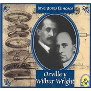 Orville Y Wilbur Wright by Gaines, Ann; Sarfatti, Esther, 9781589522381