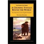 A Cruising Voyage Around the World by Rogers, Woodes, 9781589762381