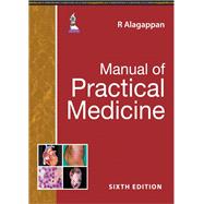 Manual of Practical Medicine by Alagappan, R., M.D., 9789352702381