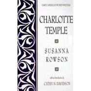 Charlotte Temple by Rowson, Susanna; Davidson, Cathy N., 9780195042382